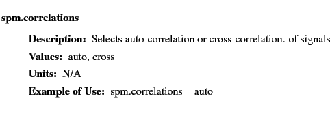 $\textstyle \parbox{6.25in}{
\begin{description}
\item [spm.correlations]&nbsp;&nbsp;&nbsp;
...
...ues:]
\item[YGOR to GO mapping:]
}{}
\end{description} \end{description}}$