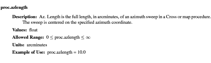 $\textstyle \parbox{6.25in}{
\begin{description}
\item [proc.azlength]&nbsp;&nbsp;&nbsp;
\b...
...nge:]
\item[YGOR to GO mapping:]
}{}
\end{description} \end{description}}$