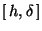 $[ \alpha,\delta ]$