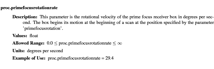 $\textstyle \parbox{6.25in}{
\begin{description}
\item [proc.primefocusrotatio...
...nge:]
\item[YGOR to GO mapping:]
}{}
\end{description} \end{description}}$