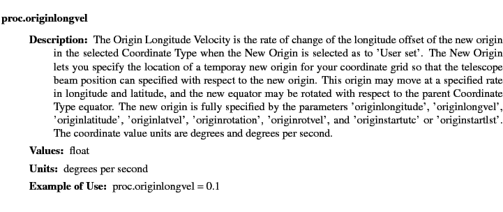 $\textstyle \parbox{6.25in}{
\begin{description}
\item [proc.originlongvel]~~~...
...r:]
\item[YGOR to GO mapping:]
}{}
\end{description} \end{description}
}$