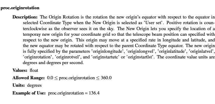 $\textstyle \parbox{6.25in}{
\begin{description}
\item [proc.originrotation]~~...
...nge:]
\item[YGOR to GO mapping:]
}{}
\end{description} \end{description}}$