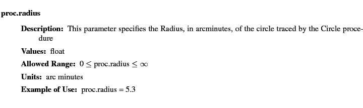 $\textstyle \parbox{6.25in}{
\begin{description}
\item [proc.radius]~~~
\beg...
...nge:]
\item[YGOR to GO mapping:]
}{}
\end{description} \end{description}}$