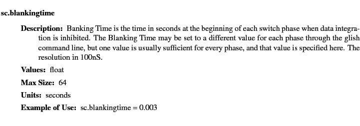 $\textstyle \parbox{6.25in}{
\begin{description}
\item [sc.blankingtime]~~~
...
...r:]
\item[YGOR to GO mapping:]
}{}
\end{description} \end{description}
}$