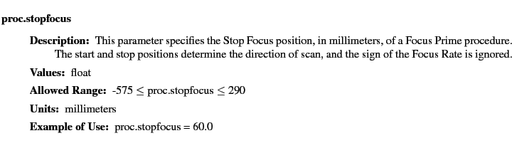 $\textstyle \parbox{6.25in}{
\begin{description}
\item [proc.stopfocus]~~~
\...
...nge:]
\item[YGOR to GO mapping:]
}{}
\end{description} \end{description}}$