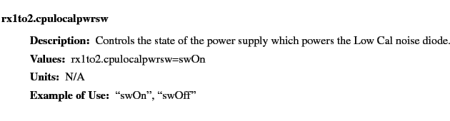$\textstyle \parbox{6.25in}{
\begin{description}
\item [rx1to2.cpulocalpwrsw]~...
...ues:]
\item[YGOR to GO mapping:]
}{}
\end{description} \end{description}}$
