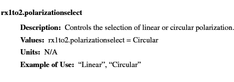 $\textstyle \parbox{6.25in}{
\begin{description}
\item [rx1to2.polarizationsel...
...ues:]
\item[YGOR to GO mapping:]
}{}
\end{description} \end{description}}$
