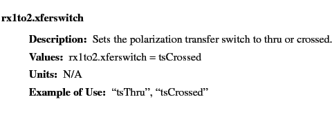 $\textstyle \parbox{6.25in}{
\begin{description}
\item [rx1to2.xferswitch]~~~
...
...ues:]
\item[YGOR to GO mapping:]
}{}
\end{description} \end{description}}$