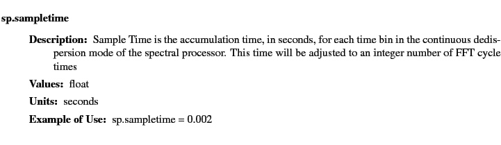 $\textstyle \parbox{6.25in}{
\begin{description}
\item [sp.sampletime]~~~
\b...
...r:]
\item[YGOR to GO mapping:]
}{}
\end{description} \end{description}
}$
