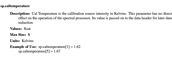 $\textstyle \parbox{6.25in}{
\begin{description}
\item [sp.caltemperature]~~~ ...
...r:]
\item[YGOR to GO mapping:]
}{}
\end{description} \end{description}
}$