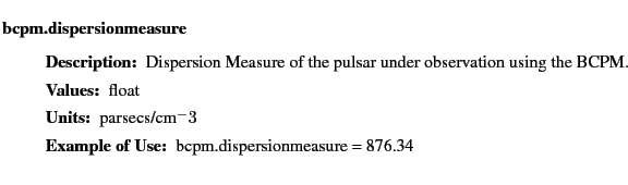 $\textstyle \parbox{6.25in}{
\begin{description}
\item [bcpm.dispersionmeasure...
...r:]
\item[YGOR to GO mapping:]
}{}
\end{description} \end{description}
}$