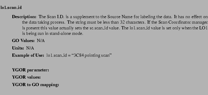 $\textstyle \parbox{6.25in}{
\begin{description}
\item [lo1.scan\_id]   
\beg...
...ues:]
\item[YGOR to GO mapping:]
}{}
\end{description} \end{description}}$