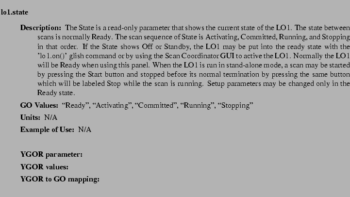 $\textstyle \parbox{6.25in}{
\begin{description}
\item [lo1.state]   
\begin{...
...ues:]
\item[YGOR to GO mapping:]
}{}
\end{description} \end{description}}$