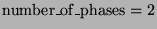 ${\rm number\_of\_phases = 2}$