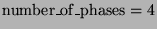 ${\rm number\_of\_phases = 4}$