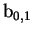${\rm b}_{0,1}$