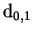 ${\rm d}_{0,1}$