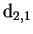 ${\rm d}_{2,1}$