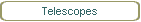 Telescopes