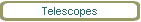 Telescopes