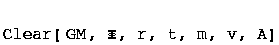 Clear[ GM, Φ, r, t, m, v, A]