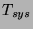 $T_{sys}$