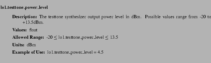 $\textstyle \parbox{6.25in}{
\begin{description}
\item [lo1.testtone\_power\_l...
...nge:]
\item[YGOR to GO mapping:]
}{}
\end{description} \end{description}}$
