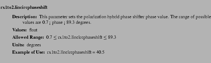$\textstyle \parbox{6.25in}{
\begin{description}
\item [rx1to2.lincircphaseshi...
...nge:]
\item[YGOR to GO mapping:]
}{}
\end{description} \end{description}}$