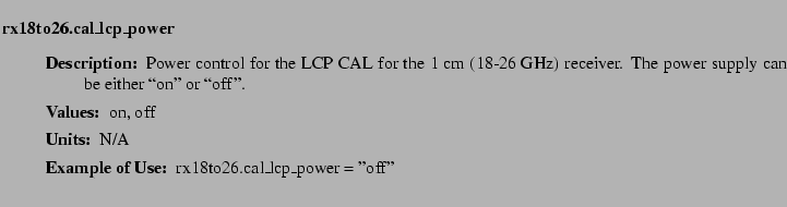 $\textstyle \parbox{6.25in}{
\begin{description}
\item [rx18to26.cal\_lcp\_pow...
...ues:]
\item[YGOR to GO mapping:]
}{}
\end{description} \end{description}}$