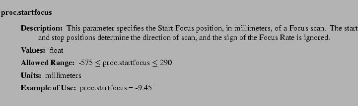$\textstyle \parbox{6.25in}{
\begin{description}
\item [proc.startfocus]~~~
...
...nge:]
\item[YGOR to GO mapping:]
}{}
\end{description} \end{description}}$