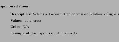 $\textstyle \parbox{6.25in}{
\begin{description}
\item [spm.correlations]~~~
...
...ues:]
\item[YGOR to GO mapping:]
}{}
\end{description} \end{description}}$