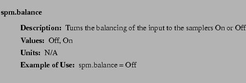 $\textstyle \parbox{6.25in}{
\begin{description}
\item [spm.balance]~~~
\begi...
...ues:]
\item[YGOR to GO mapping:]
}{}
\end{description} \end{description}}$