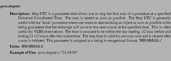 $\textstyle \parbox{6.25in}{
\begin{description}
\item [proc.stoputc]~~~
\be...
...ter:]
\item[YGOR to GO mapping:]
}{}
\end{description} \end{description}}$