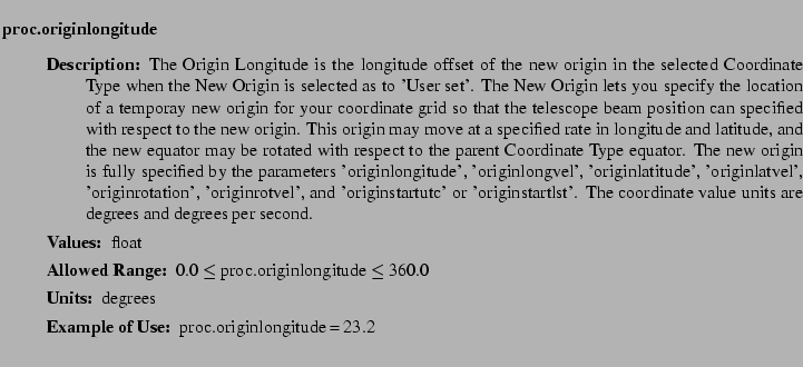 $\textstyle \parbox{6.25in}{
\begin{description}
\item [proc.originlongitude]~...
...nge:]
\item[YGOR to GO mapping:]
}{}
\end{description} \end{description}}$