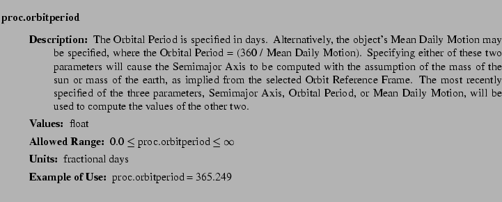 $\textstyle \parbox{6.25in}{
\begin{description}
\item [proc.orbitperiod]~~~
...
...nge:]
\item[YGOR to GO mapping:]
}{}
\end{description} \end{description}}$