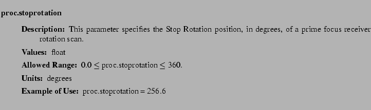 $\textstyle \parbox{6.25in}{
\begin{description}
\item [proc.stoprotation]~~~ ...
...nge:]
\item[YGOR to GO mapping:]
}{}
\end{description} \end{description}}$