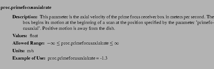 $\textstyle \parbox{6.25in}{
\begin{description}
\item [proc.primefocusaxialra...
...nge:]
\item[YGOR to GO mapping:]
}{}
\end{description} \end{description}}$