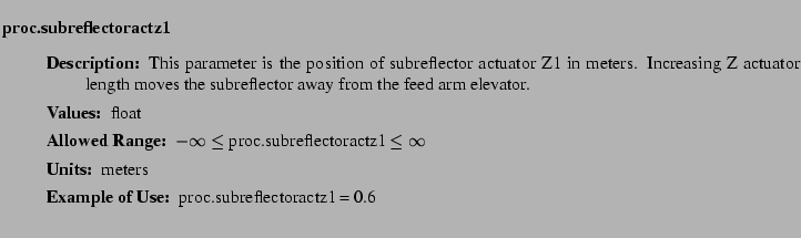 $\textstyle \parbox{6.25in}{
\begin{description}
\item [proc.subreflectoractz1...
...nge:]
\item[YGOR to GO mapping:]
}{}
\end{description} \end{description}}$