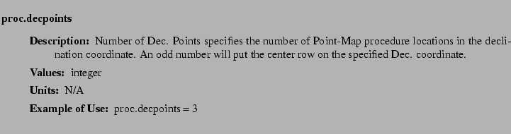 $\textstyle \parbox{6.25in}{
\begin{description}
\item [proc.decpoints]~~~
\...
...ter:]
\item[YGOR to GO mapping:]
}{}
\end{description} \end{description}}$