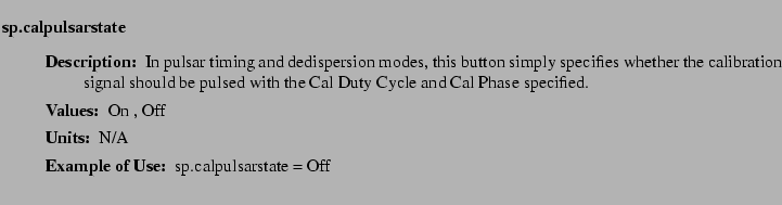 $\textstyle \parbox{6.25in}{
\begin{description}
\item [sp.calpulsarstate]~~~
...
...ues:]
\item[YGOR to GO mapping:]
}{}
\end{description} \end{description}}$