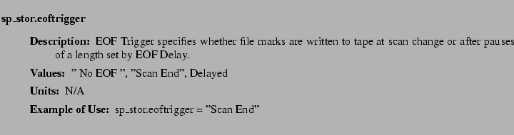 $\textstyle \parbox{6.25in}{
\begin{description}
\item [sp\_stor.eoftrigger]~~...
...ues:]
\item[YGOR to GO mapping:]
}{}
\end{description} \end{description}}$