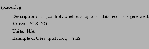 $\textstyle \parbox{6.25in}{
\begin{description}
\item [sp\_stor.log]~~~
\beg...
...ues:]
\item[YGOR to GO mapping:]
}{}
\end{description} \end{description}}$