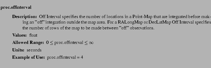 $\textstyle \parbox{6.25in}{
\begin{description}
\item [proc.offinterval]~~~
...
...nge:]
\item[YGOR to GO mapping:]
}{}
\end{description} \end{description}}$