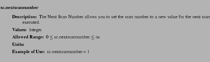 $\textstyle \parbox{6.25in}{
\begin{description}
\item [sc.nextscannumber]~~~ ...
...nge:]
\item[YGOR to GO mapping:]
}{}
\end{description} \end{description}}$